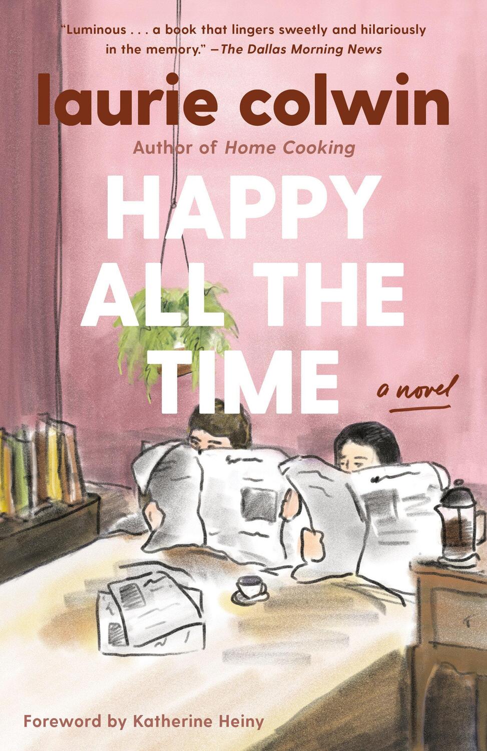 Cover: 9780307474407 | Happy All the Time | Laurie Colwin | Taschenbuch | Englisch | 2010