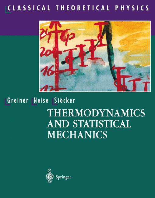 Cover: 9780387942995 | Thermodynamics and Statistical Mechanics | Walter Greiner (u. a.)