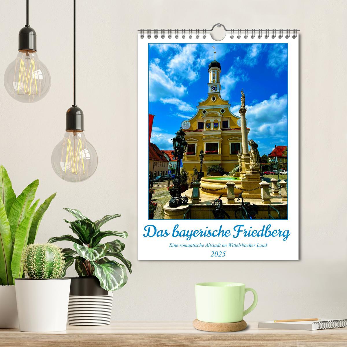 Bild: 9783457197462 | Das bayerische Friedberg (Wandkalender 2025 DIN A4 hoch), CALVENDO...