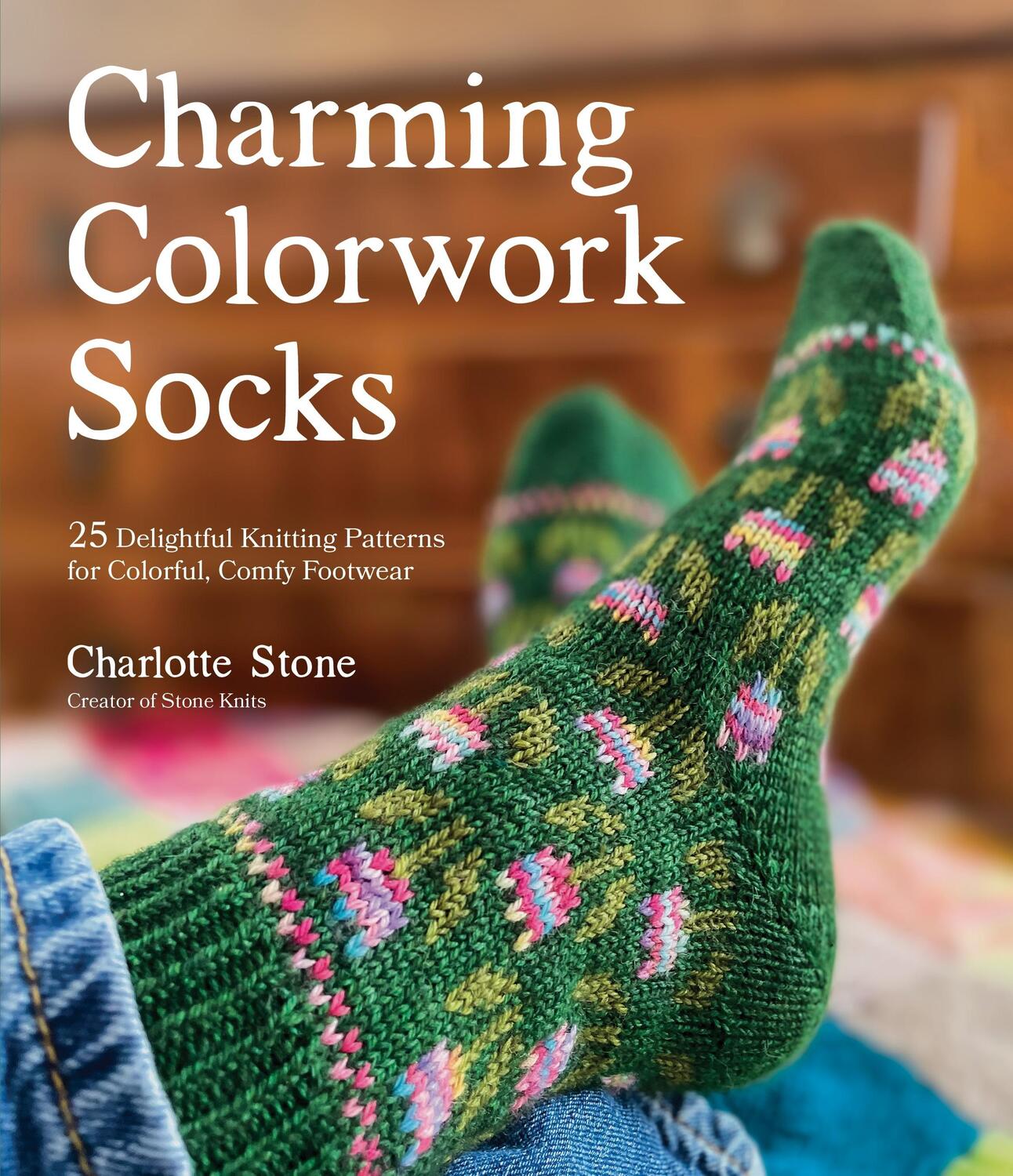 Autor: 9781645676805 | Charming Colorwork Socks | Charlotte Stone | Taschenbuch | Englisch
