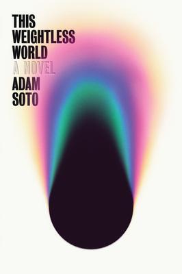 Cover: 9781662600630 | Weightless World, This | A Novel | Adam Soto | Buch | Englisch | 2021