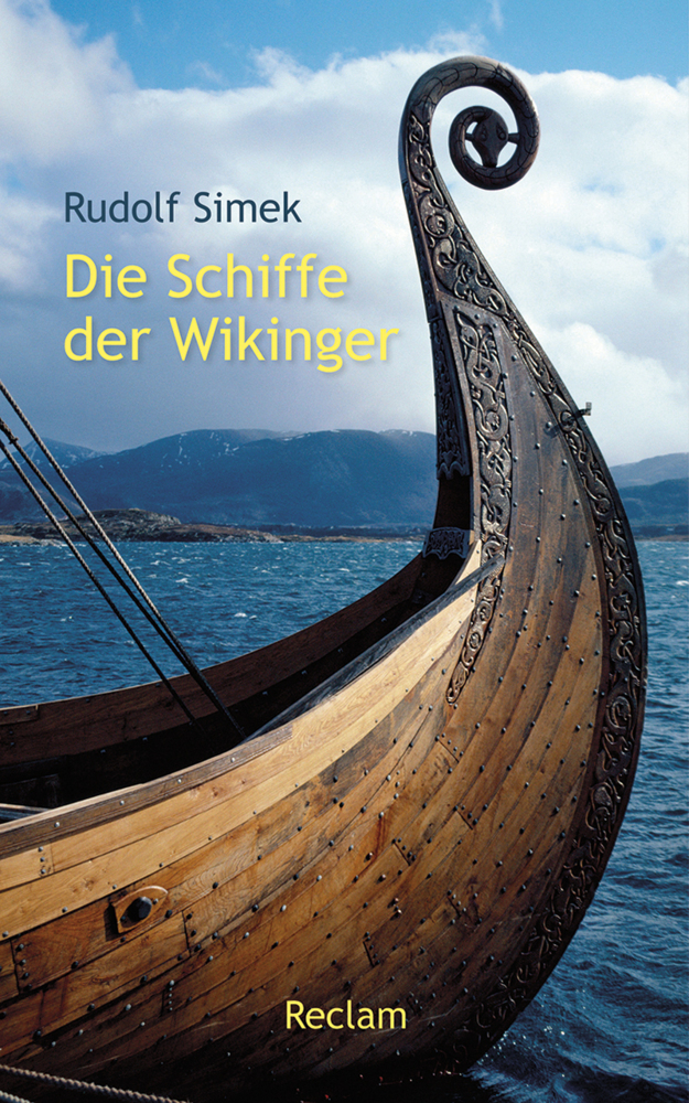Cover: 9783150109991 | Die Schiffe der Wikinger | Rudolf Simek | Taschenbuch | 112 S. | 2014