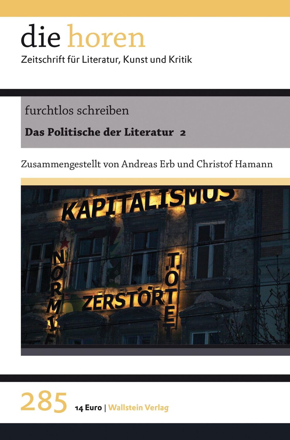 Cover: 9783835351530 | furchtlos schreiben | Das Politische der Literatur 2 | Erb (u. a.)