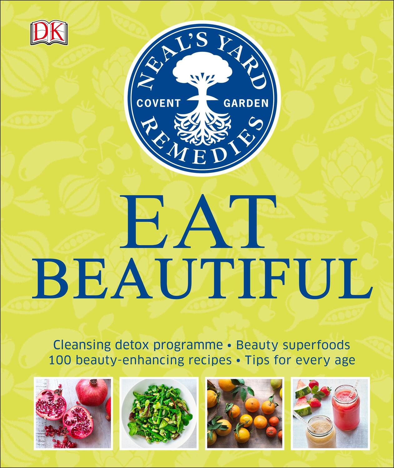 Cover: 9780241254707 | Neal's Yard Remedies Eat Beautiful | Tipper Lewis (u. a.) | Buch