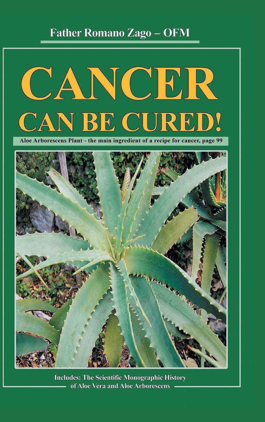 Cover: 9781504929103 | Cancer Can Be Cured | Father Romano Zago | Buch | Englisch | 2015