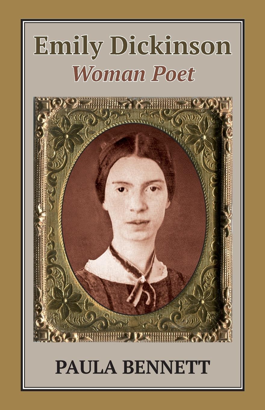 Cover: 9781912224081 | Emily Dickinson | Woman Poet | Paula Consultant Nurse and Hon Bennett