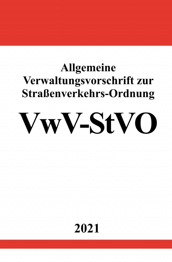 Cover: 9783754923337 | Allgemeine Verwaltungsvorschrift zur Straßenverkehrs-Ordnung...