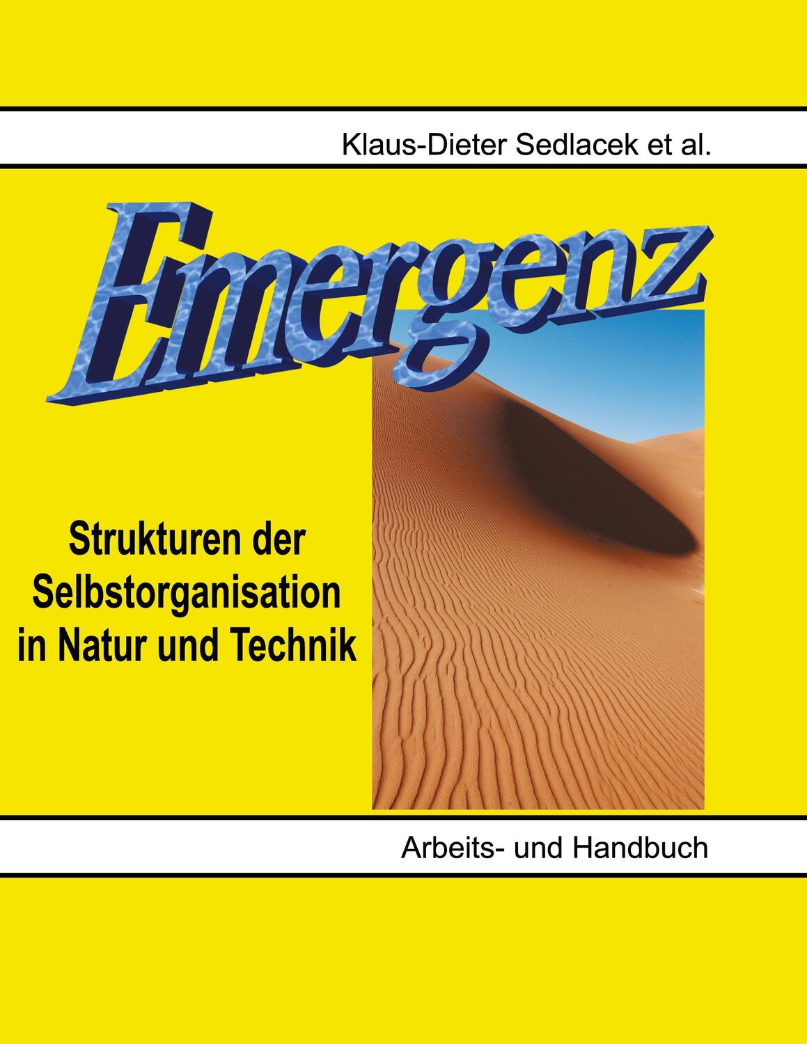 Cover: 9783753460666 | Emergenz | Strukturen der Selbstorganisation in Natur und Technik