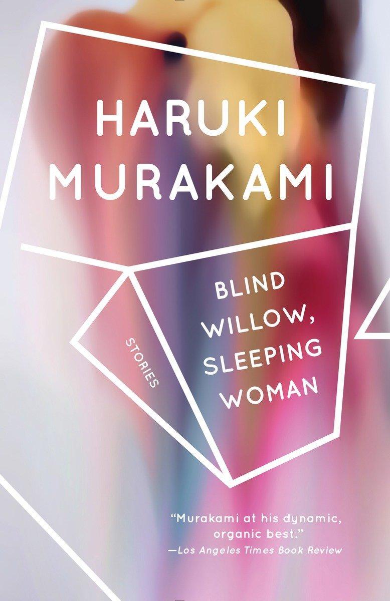 Cover: 9781400096084 | Blind Willow, Sleeping Woman | Haruki Murakami | Taschenbuch | 2007
