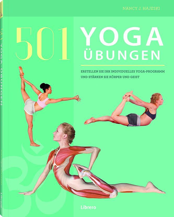 Cover: 9789463592574 | 501 Yoga Übungen | Nancy J. Hajeski | Taschenbuch | 192 S. | Deutsch