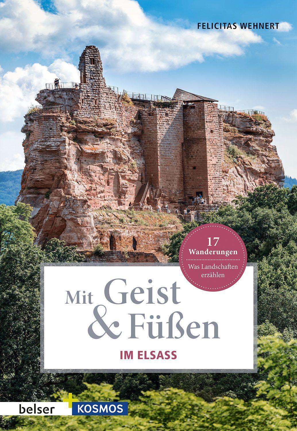 Cover: 9783989050266 | Mit Geist & Füßen. Im Elsass | Felicitas Wehnert | Taschenbuch | 2023