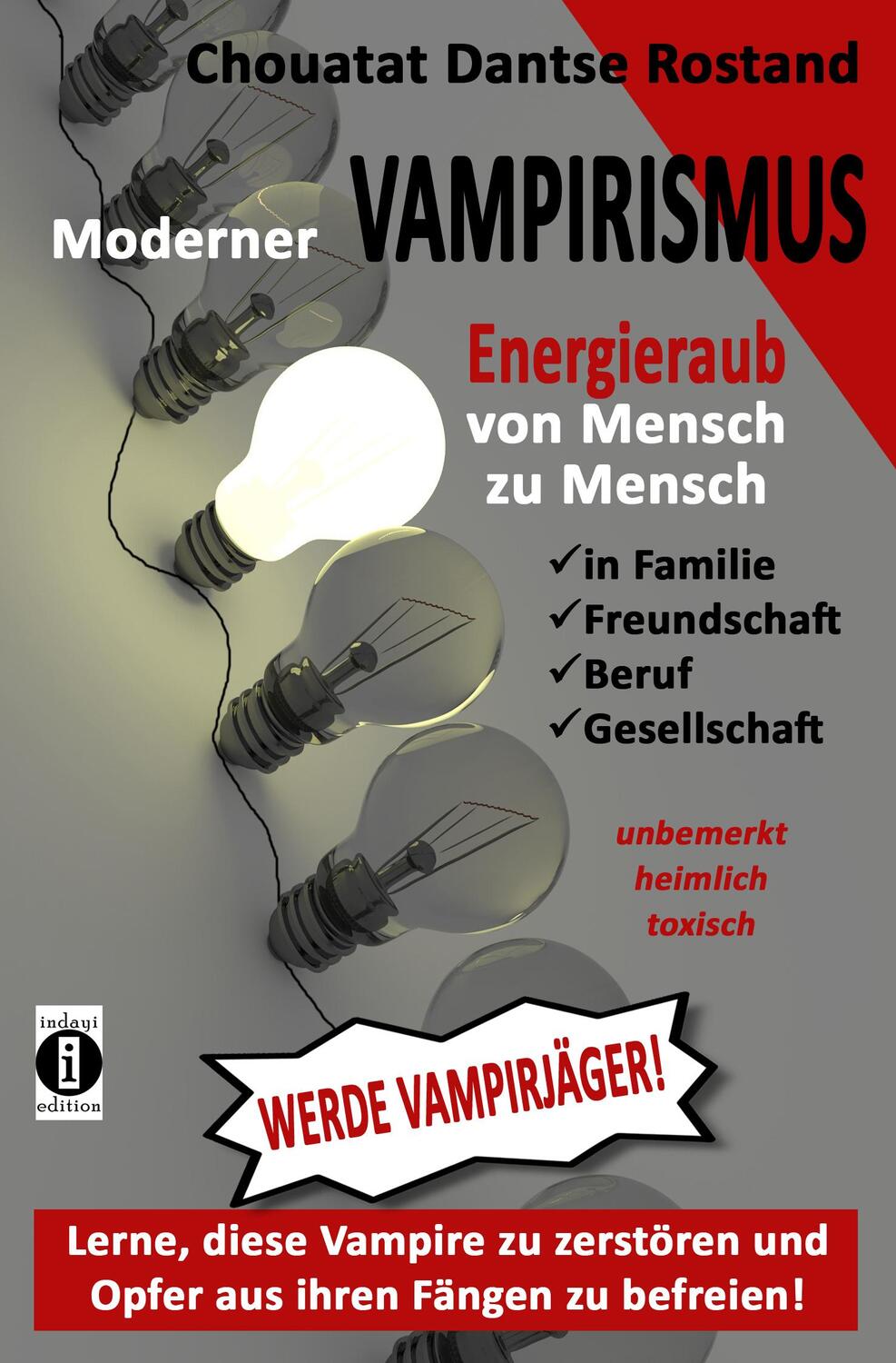 Cover: 9783947003471 | Moderner VAMPIRISMUS - ENERGIERAUB von Mensch zu Mensch - in...