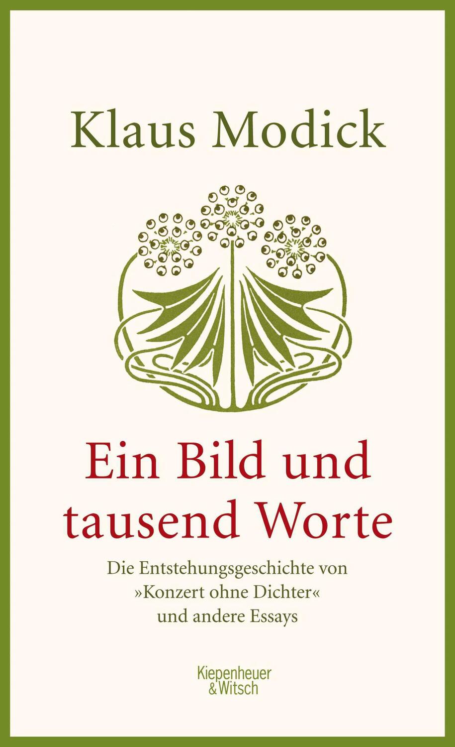Cover: 9783462049268 | Ein Bild und tausend Worte | Klaus Modick | Buch | 330 S. | Deutsch