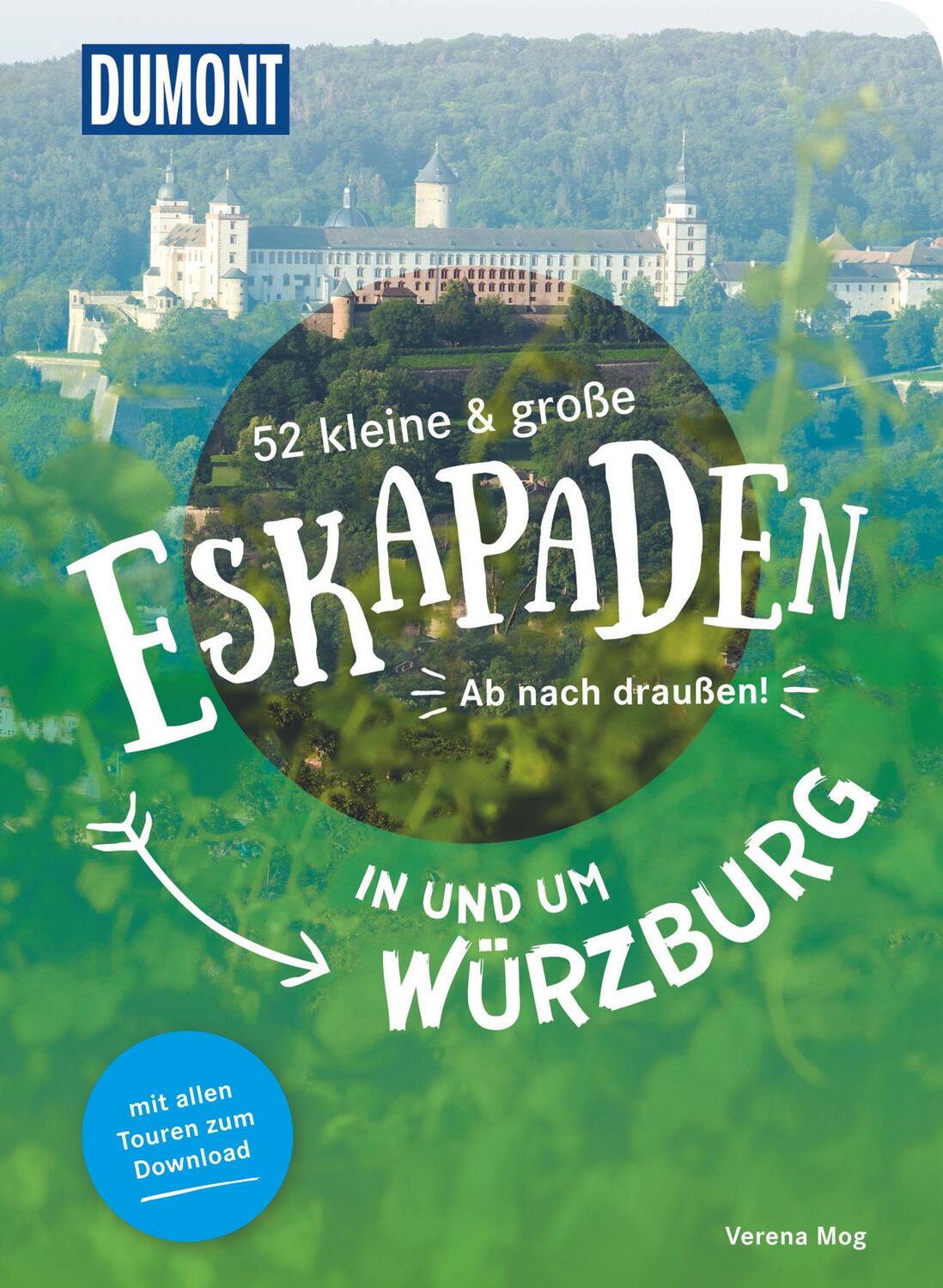 Cover: 9783616110011 | 52 kleine & große Eskapaden in und um Würzburg | Ab nach draußen!