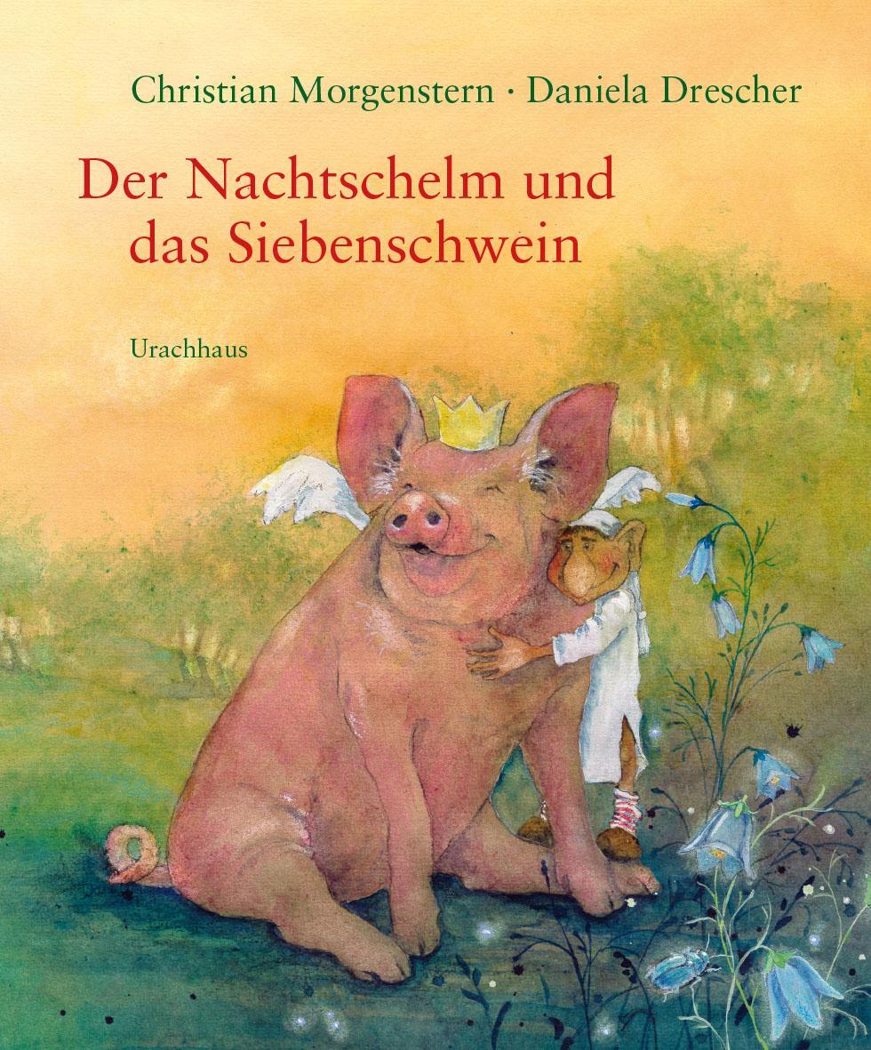 Cover: 9783825178789 | Der Nachtschelm und das Siebenschwein | Christian Morgenstern | Buch