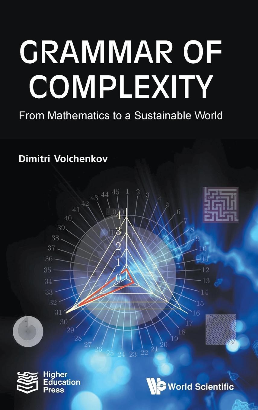 Cover: 9789813232495 | Grammar of Complexity | From Mathematics to a Sustainable World | Buch