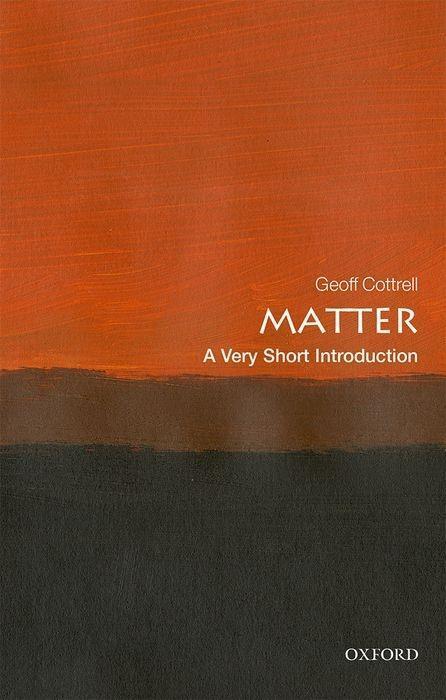 Cover: 9780198806547 | Matter: A Very Short Introduction | Geoff Cottrell | Taschenbuch