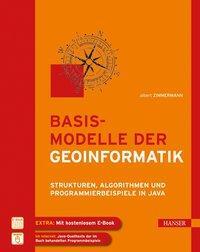 Cover: 9783446420915 | Basismodelle der Geoinformatik | Albert Zimmermann | Bundle | 303 S.