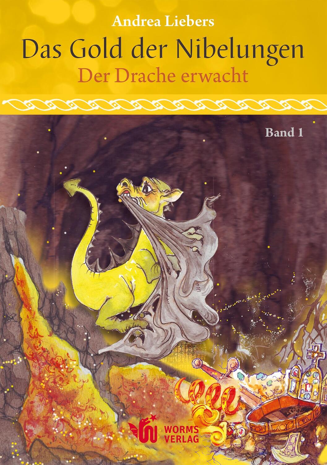 Cover: 9783944380681 | Das Gold der Nibelungen, Band 1 | Der Drache erwacht | Andrea Liebers