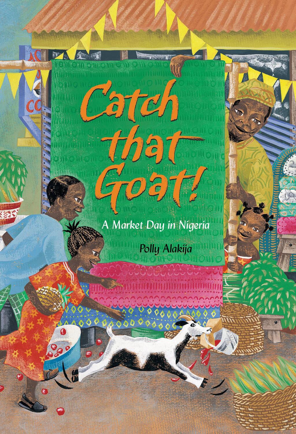 Cover: 9781846860577 | Catch That Goat | A Market Day in Nigeria | Polly Alakija | Buch