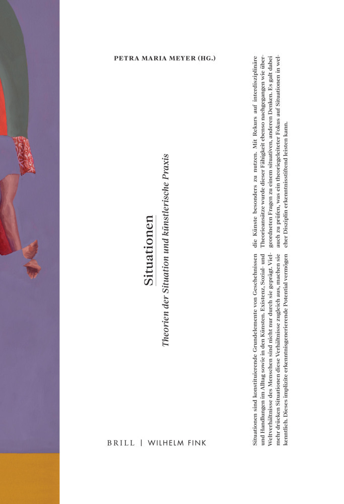 Cover: 9783770565474 | Situationen | Theorien der Situation und künstlerische Praxis | Meyer