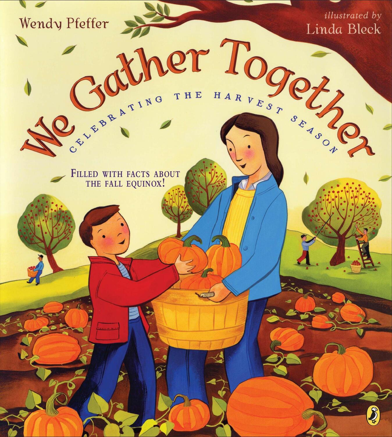 Cover: 9780147512826 | We Gather Together | Celebrating the Harvest Season | Wendy Pfeffer
