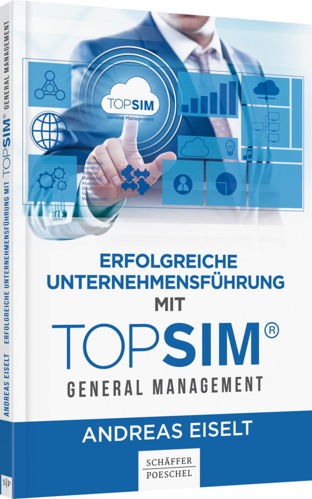 Cover: 9783791043791 | Erfolgreiche Unternehmensführung mit TOPSIM - General Management