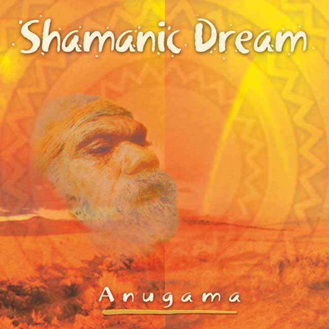 Cover: 653682000921 | Shamanic Dream. Vol.1, 1 Audio-CD | Anugama | Audio-CD | In Jewelcase