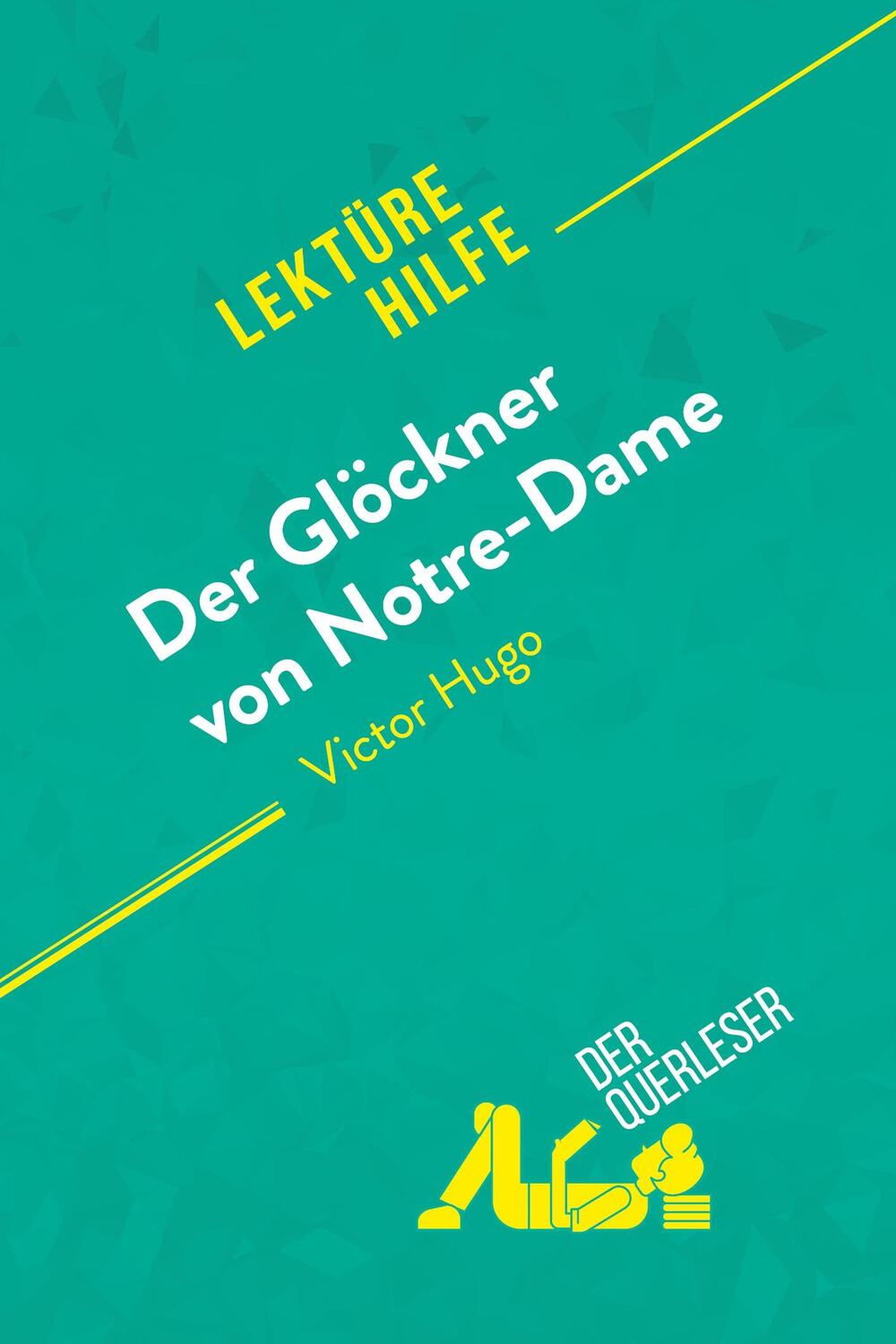 Cover: 9782808007474 | Der Glöckner von Notre-Dame von Victor Hugo (Lektürehilfe) | Buch