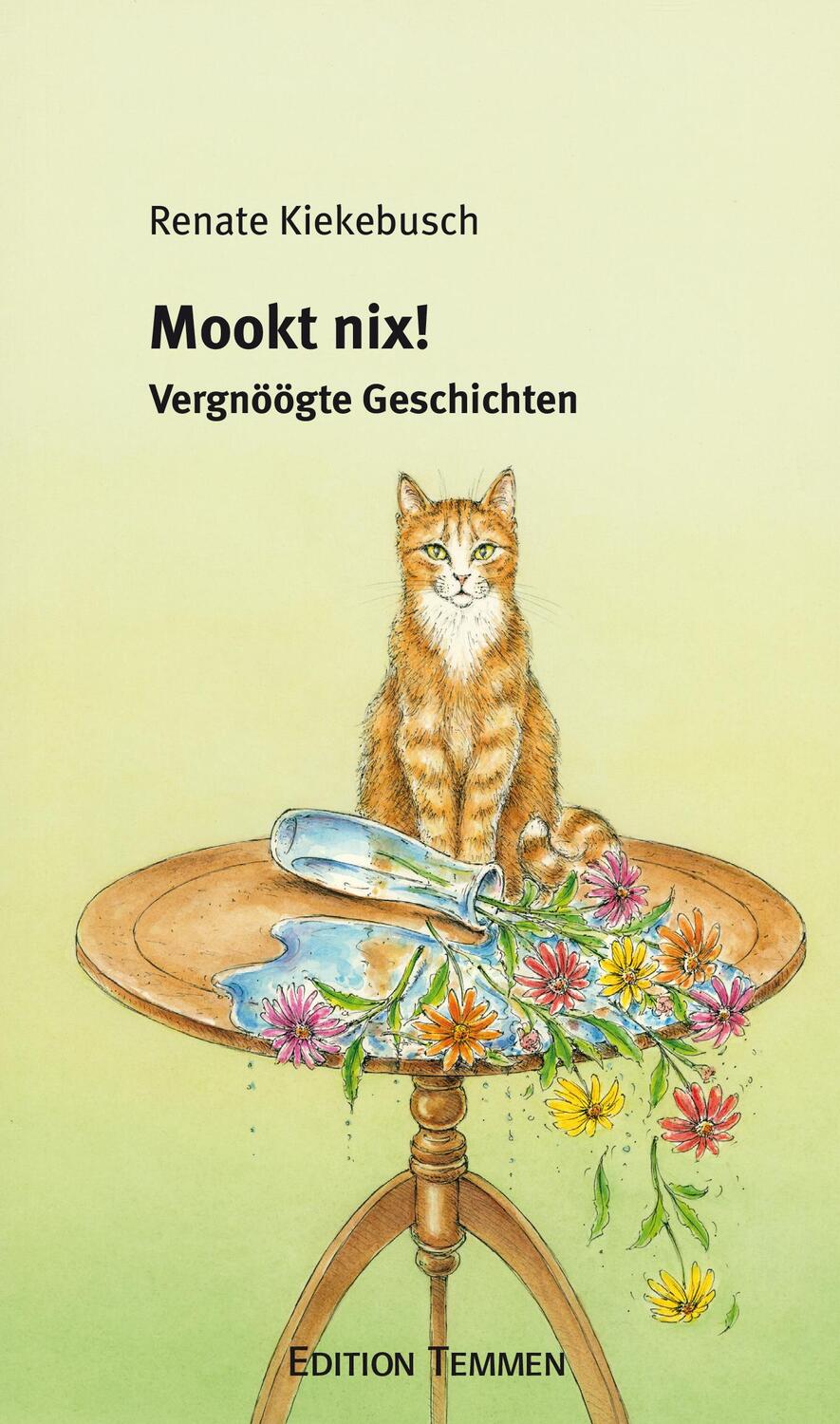 Cover: 9783837870718 | Mookt nix! | Vergnöögte Geschichten | Renate Kiekebusch | Buch | 96 S.