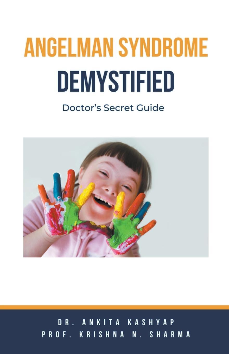 Cover: 9798223821588 | Angelman Syndrome Demystified | Doctor's Secret Guide | Sharma | Buch