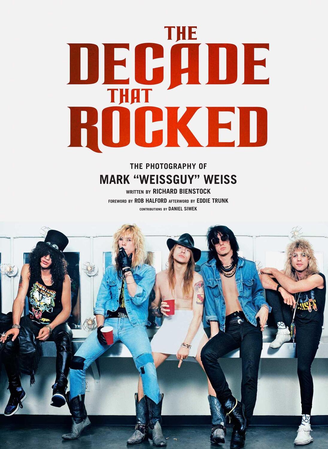 Cover: 9781608871445 | The Decade That Rocked | The Photography Of Mark Weissguy Weiss | Buch