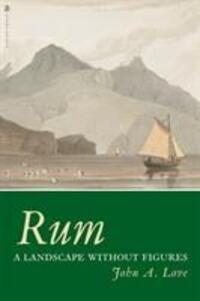 Cover: 9781912476152 | Rum | A Landscape Without Figures | John A. Love | Taschenbuch | 2018