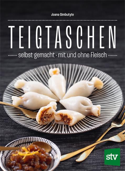 Cover: 9783702022433 | Teigtaschen | Selbst gemacht; Mit und ohne Fleisch | Joana Gimbutyte