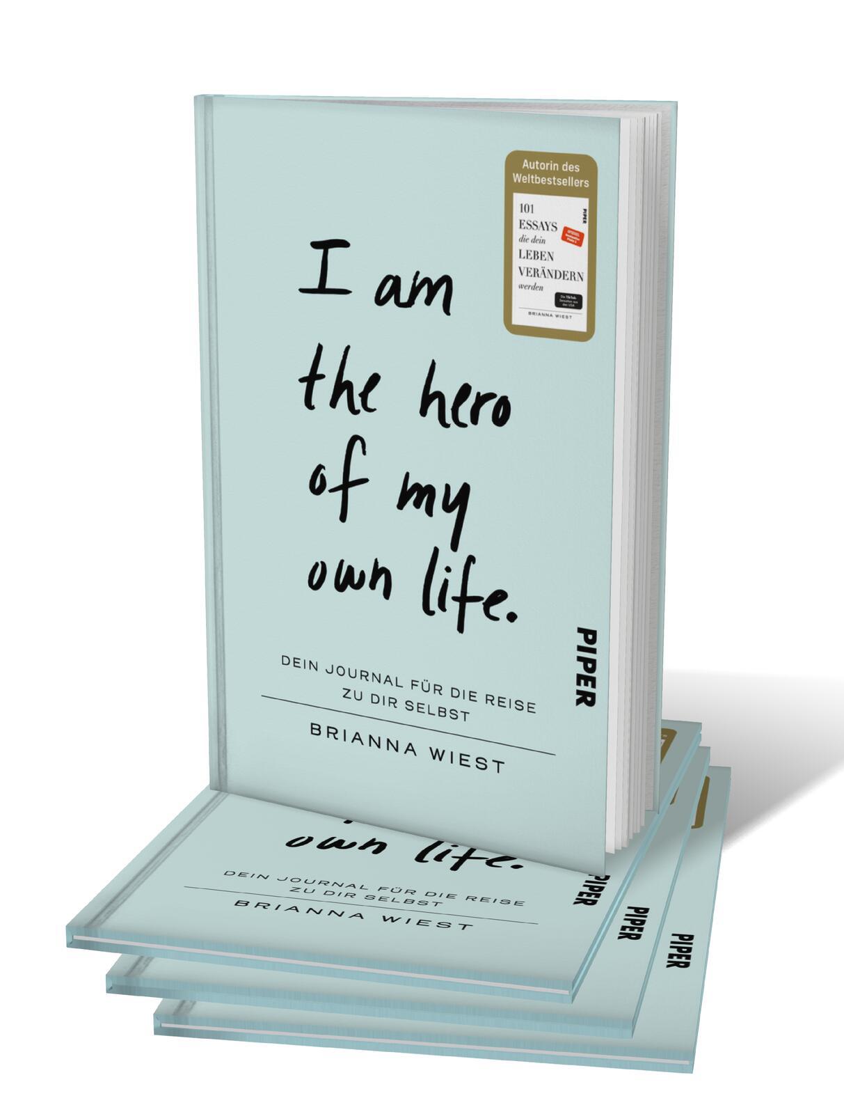 Bild: 9783492073479 | I Am The Hero Of My Own Life | Brianna Wiest | Buch | 176 S. | Deutsch