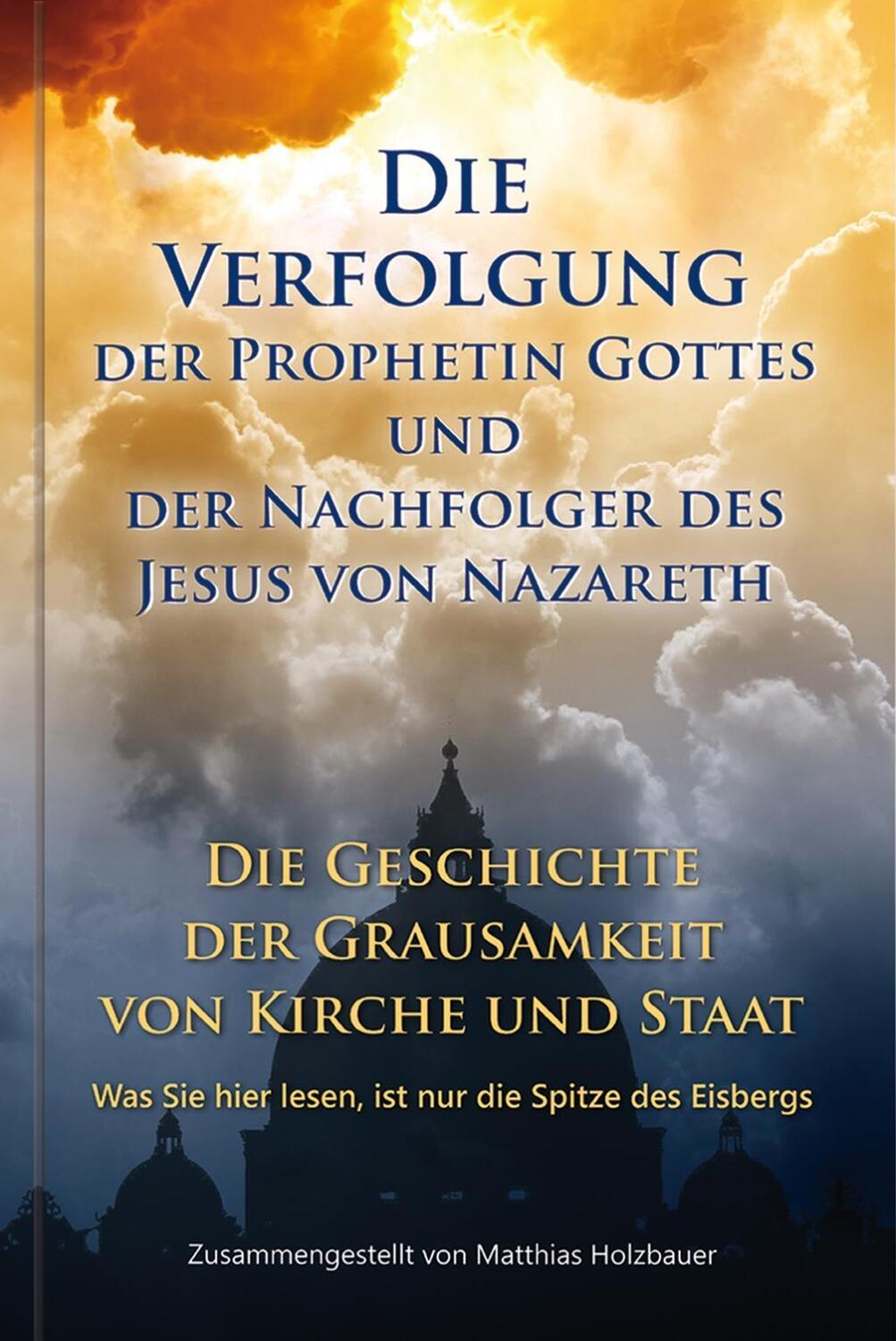 Cover: 9783892019503 | Die Verfolgung der Prophetin Gottes und der Nachfolger des Jesus...