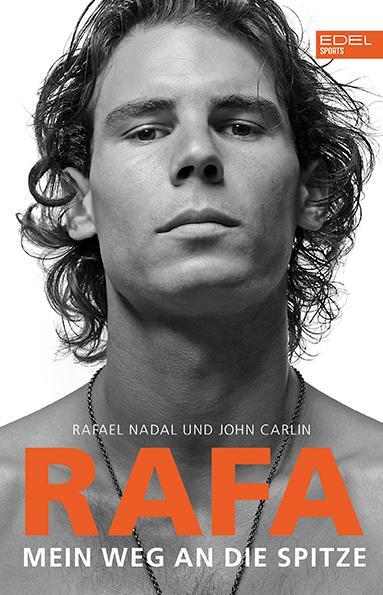 Cover: 9783985880140 | Rafa - Mein Weg an die Spitze | Die Autobiografie von Rafael Nadal
