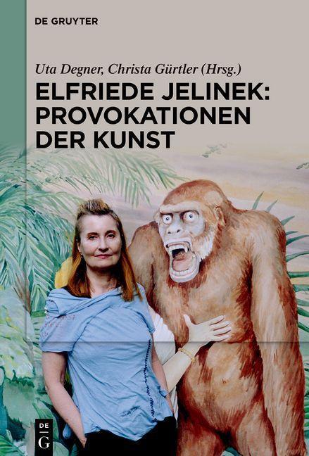 Cover: 9783110742176 | Elfriede Jelinek: Provokationen der Kunst | Provokationen der Kunst