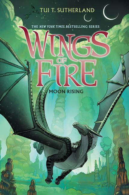 Cover: 9780545685344 | Moon Rising (Wings of Fire #6) | Volume 6 | Tui T Sutherland | Buch