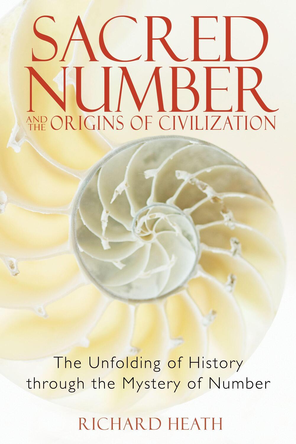 Cover: 9781594771316 | Sacred Number and the Origins of Civilization: The Unfolding of...
