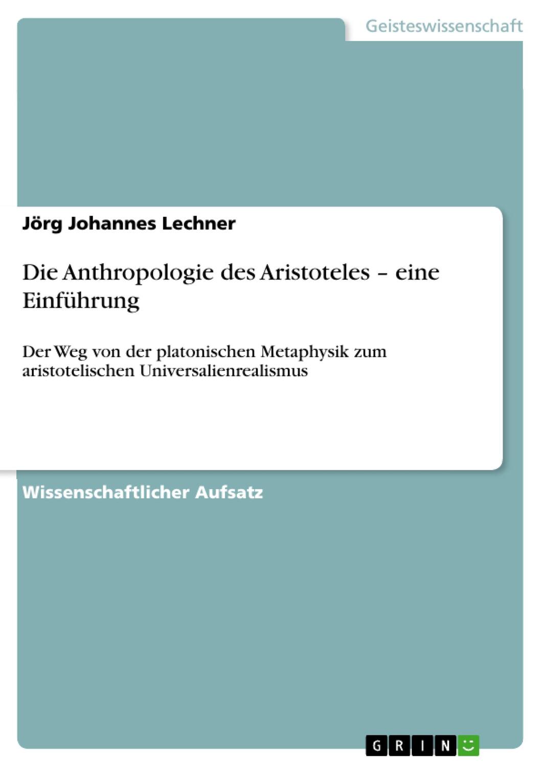 Cover: 9783640607662 | Die Anthropologie des Aristoteles ¿ eine Einführung | Lechner | Buch