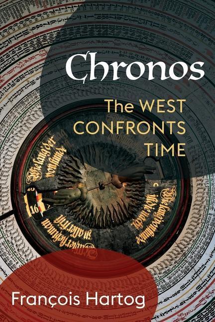 Cover: 9780231203135 | Chronos | The West Confronts Time | Francois Hartog | Taschenbuch