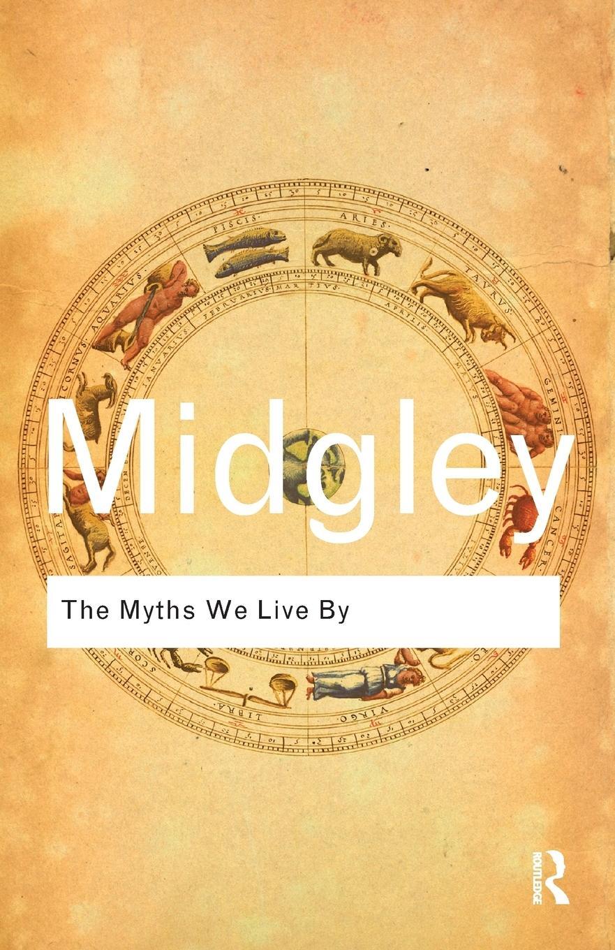 Cover: 9780415610247 | The Myths We Live By | Mary Midgley | Taschenbuch | Paperback | 2011