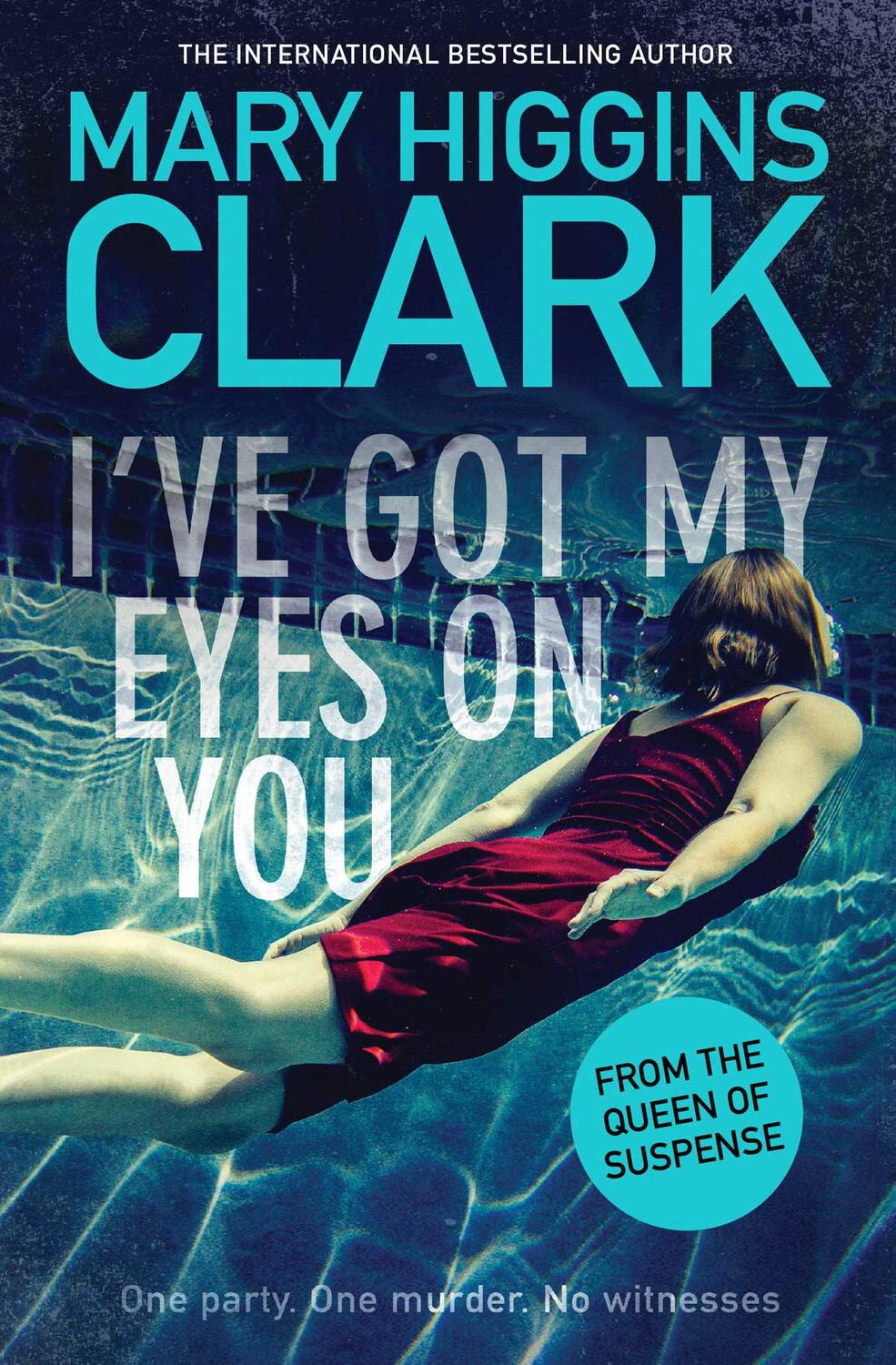 Cover: 9781471167607 | I've Got My Eyes on You | Mary Higgins Clark | Taschenbuch | 256 S.