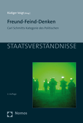 Cover: 9783848767250 | Freund-Feind-Denken | Carl Schmitts Kategorie des Politischen | Voigt
