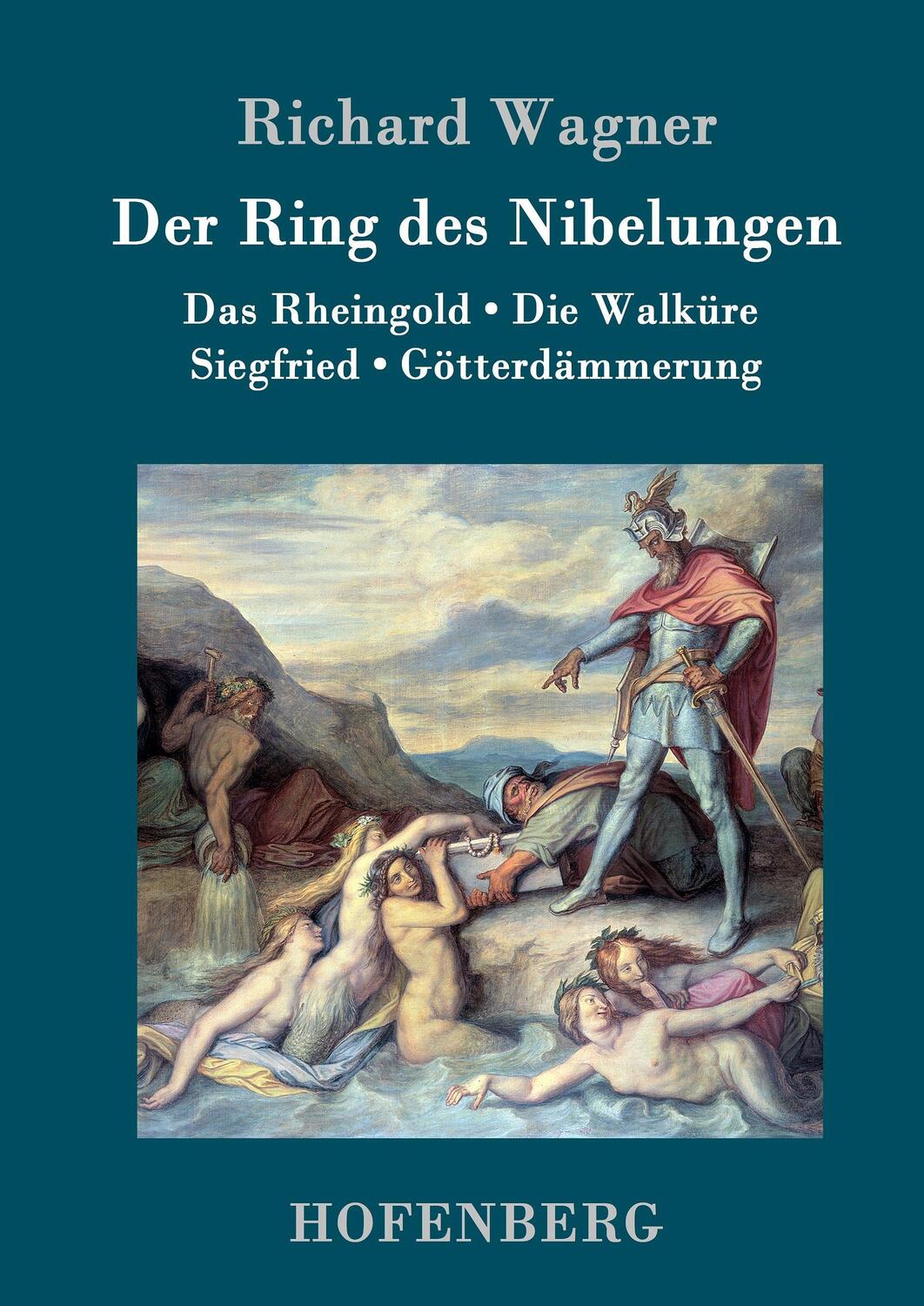 Cover: 9783843040426 | Der Ring des Nibelungen | Richard Wagner | Buch | 356 S. | Deutsch