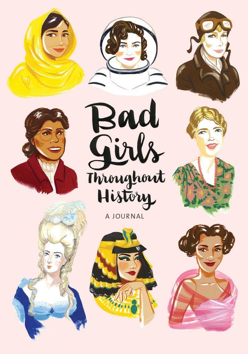 Cover: 9781452153995 | Bad Girls Throughout History: A Journal | Ann Shen | Stück | Englisch