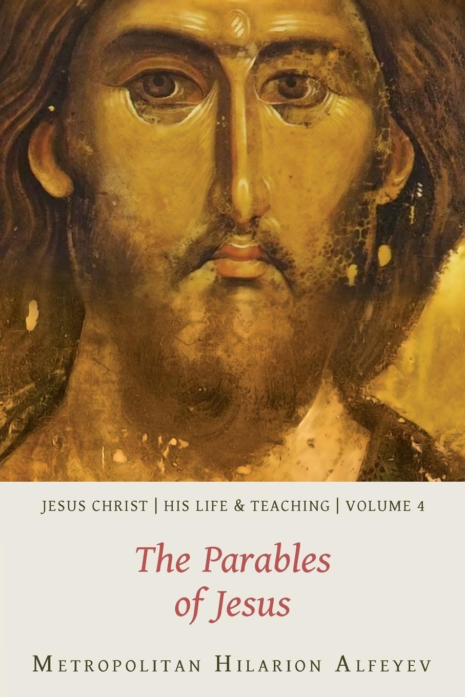 Cover: 9780881416985 | Jesus Christ | His Life and Teaching, Vol. 4 - The Parables of Jesus