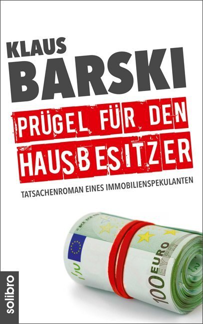 Cover: 9783932927485 | Prügel für den Hausbesitzer | Klaus Barski | Taschenbuch | 304 S.