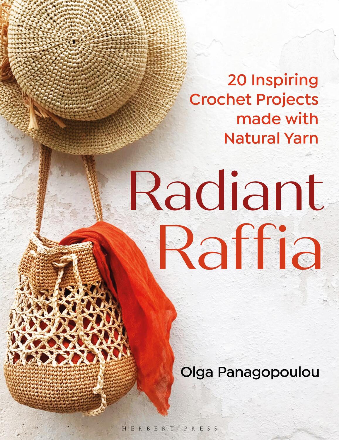 Cover: 9781789941982 | Radiant Raffia | 20 Inspiring Crochet Projects Made With Natural Yarn